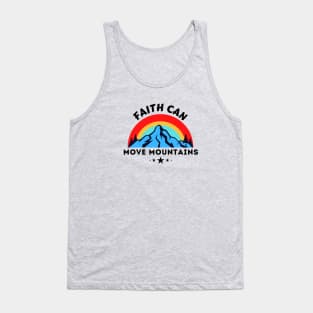 Faith Can Move Mountains - Christian Saying Tank Top